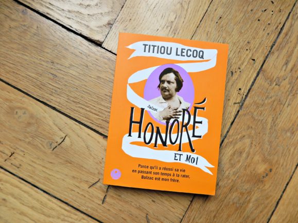biographie balzac Titiou Lecoq